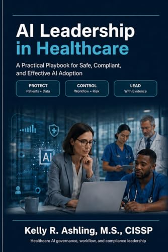 AI Leadership in Healthcare: A Practical Playbook for Safe, Compliant, and Effective AI Adoption