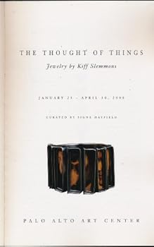 Paperback The Thought of Things: Jewelry by Kiff Slemmons. January 23 - April 30, 2000 Book