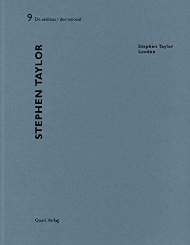Stephen Taylor: De aedibus International 9