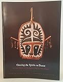 Coaxing the Spirits to Dance: Art and Society in the Papuan Gulf of New Guinea