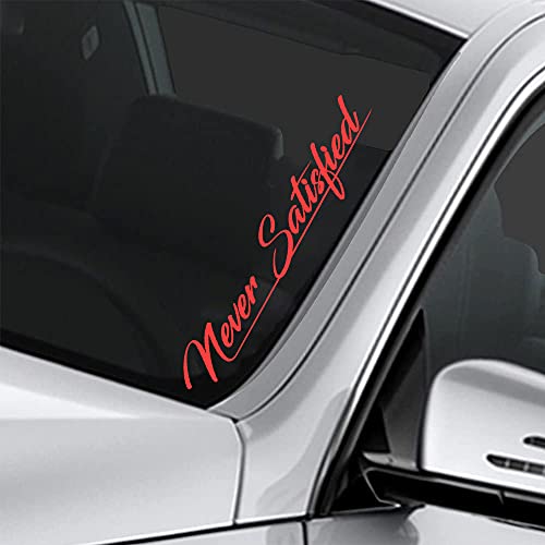 Mountvalleyclimber Never SATISFIED Vertical Windshield Vinyl Decal Sticker Truck Car Turbo Diesel Lettering Bumper Sticker Drift Dub Fresh Detailed Stance Fitment 24  x 4  (Red)