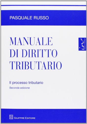 Manuale Di Diritto Tributario - Il Processo Tributario