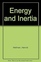 Energy and Inertia 0871310465 Book Cover
