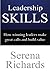 Produktbild Leadership Skills: How Winning Leaders Make Great Calls and Build Value: How To Lead Effectively, Efficiently and Vocally, In A Way People Will Follow (Leadership Coaching, Band 2)