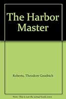 THE HARBOR MASTER B001N9DU54 Book Cover