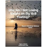 Why Am I Not Losing Weight on 16:8 Fasting?