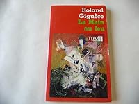 La main au feu 2892950120 Book Cover