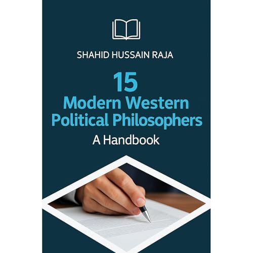 15 Modern Western Political Philosophers : Shahid Hussain Raja episode artwork