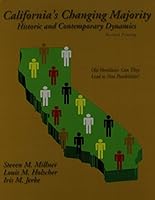 California's Changing Majority: Historic and Contemporary Dynamics 0757514464 Book Cover