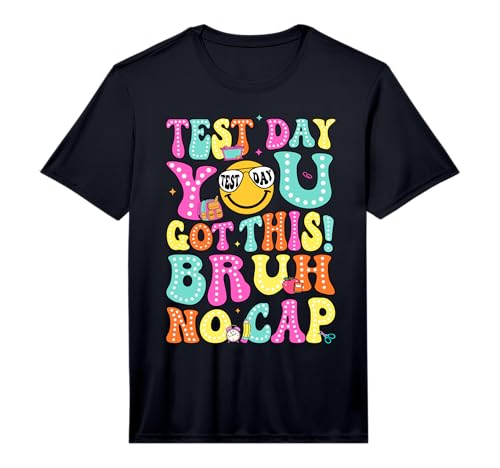 Staar State Testing Day Motivation You Got This Bruh No Cap Performance T-Shirt