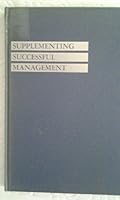 Supplementing Successful Management B000EOP56G Book Cover