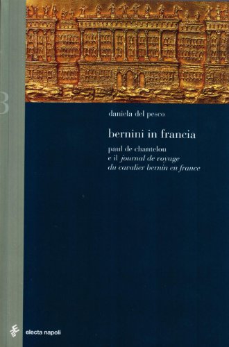 Bernini in Francia Bernini in Francia