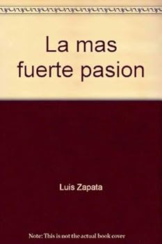 Paperback La ma´s fuerte pasio´n (El di´a siguiente) (Spanish Edition) [Spanish] Book