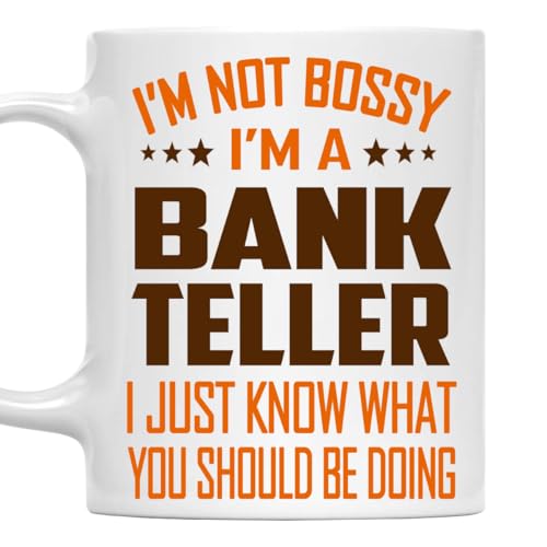 MONIZILUCKY I'm Not Bossy, I'm a Bank Teller Mug 11Oz
