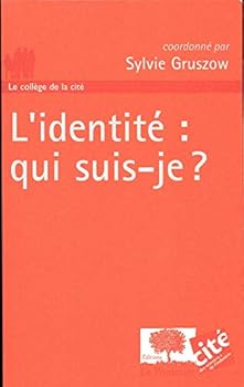 Paperback L'identité : qui suis-je ? [French] Book