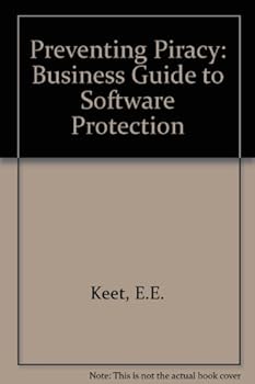 Hardcover Preventing Piracy: A Business Guide to Software Protection Book