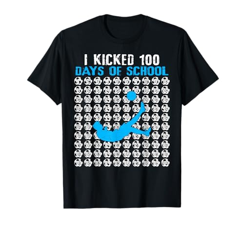 I Kicked 100 Days Of School Soccer 100th Day Of School Boys T-Shirt