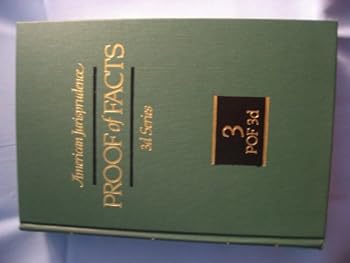Hardcover American Jurisprudence Proof of Facts Third Series Volume 3 (Volume 3) Book