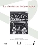  Le classicisme hollywoodien (Spectaculaire  Cinéma)