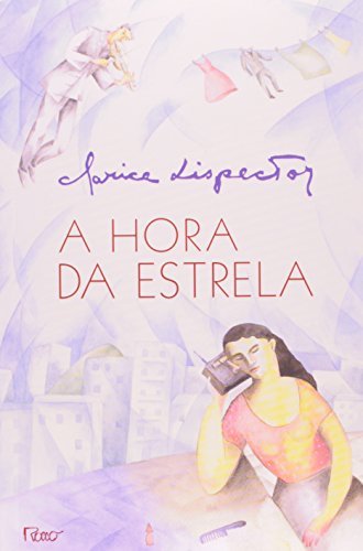 By Clarice Lispector A Hora da Estrela (Em Portugues do Brasil) [Paperback]