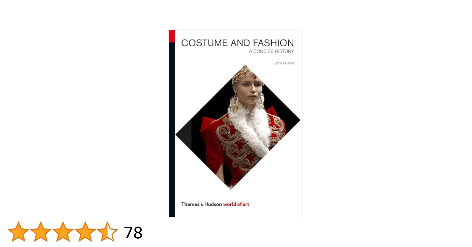 Costume and Fashion (World of Art): de la Haye, Amy, Laver