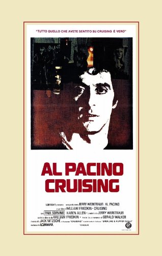 Pop Culture Graphics Cruising Poster Movie Italian 11x17 Al Pacino Paul Sorvino Karen Allen Powers Boothe