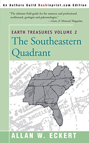 Earth Treasures Volume 2: The Southeastern Quadrant (Earth Treasures (Back in Print))