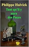tant qu'il aura de l'amour  Tant qu\'il y aura des Puces