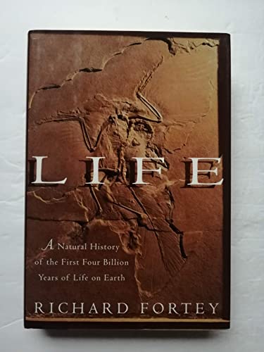 Life: A Natural History of the First Four Billion Years of Life on Earth