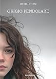 grigio in inglese grey  Grigio pendolare
