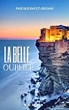  La Belle oubliée