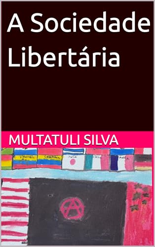 A Sociedade Libertária