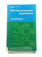 8080 Microcomputer Experiments (354P) (Dp Series in Hardware, No 4) 0918398088 Book Cover