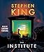 The Institute: A Novel