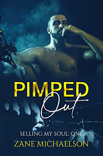 Couverture du livre Pimped Out: Selling My Soul: One (English Edition)