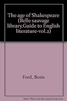 The Age of Shakespeare: A Guide to English Literature B0000CL7P3 Book Cover