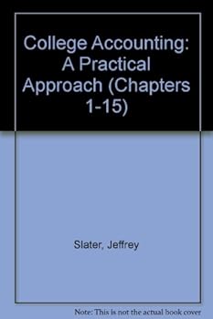 College Accounting: A Practical Approach Chapters 1-15 with Study Guide and Working Papers