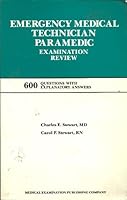 Emergency Medical Technician Paramedic: Examination Review : 600 Questions With Explanatory Answers 0444014810 Book Cover