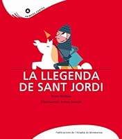 La llegenda de Sant Jordi 8484151719 Book Cover