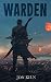 Warden (Blade Asunder Book 3)