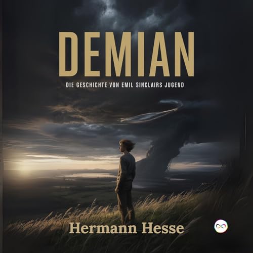 Demian: Die Geschichte von Emil Sinclairs Jugend (German Edition)