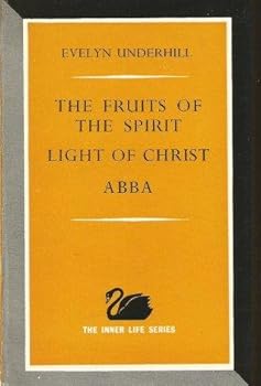 THE FRUITS OF THE SPIRIT : LIGHT OF CHRIST : ABBA