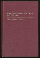 Life-Span Developmental Psychology: Normative Life Crises 012203550X Book Cover
