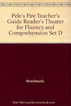 Pele's Fire Teacher's Guide Reader's Theater for Fluency and Comprehension Set D