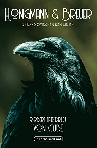Honigmann & Breuer - Teil 1: Land zwischen den Linien: aus der Serie WELTENWANDLER