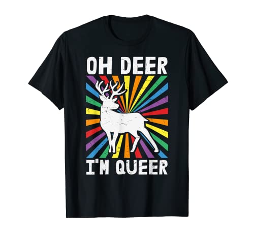 Oh Deer I'm Queer Pride Gear - Bandera de arcoíris LGBT Camiseta
