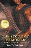 The Stone of Ebenezer (Trilogy of Kings Saga)