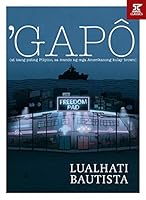 ‘GAPÔ (at isang puting Pilipino, sa mundo ng mga Amerikanong kulay brown) 9711901153 Book Cover