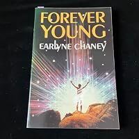 Forever Young (Astara's Library of Body/Mind/Spirit Masterworks) 0918936225 Book Cover