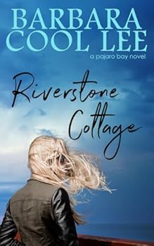 Paperback Riverstone Cottage (A Pajaro Bay Novel) Book